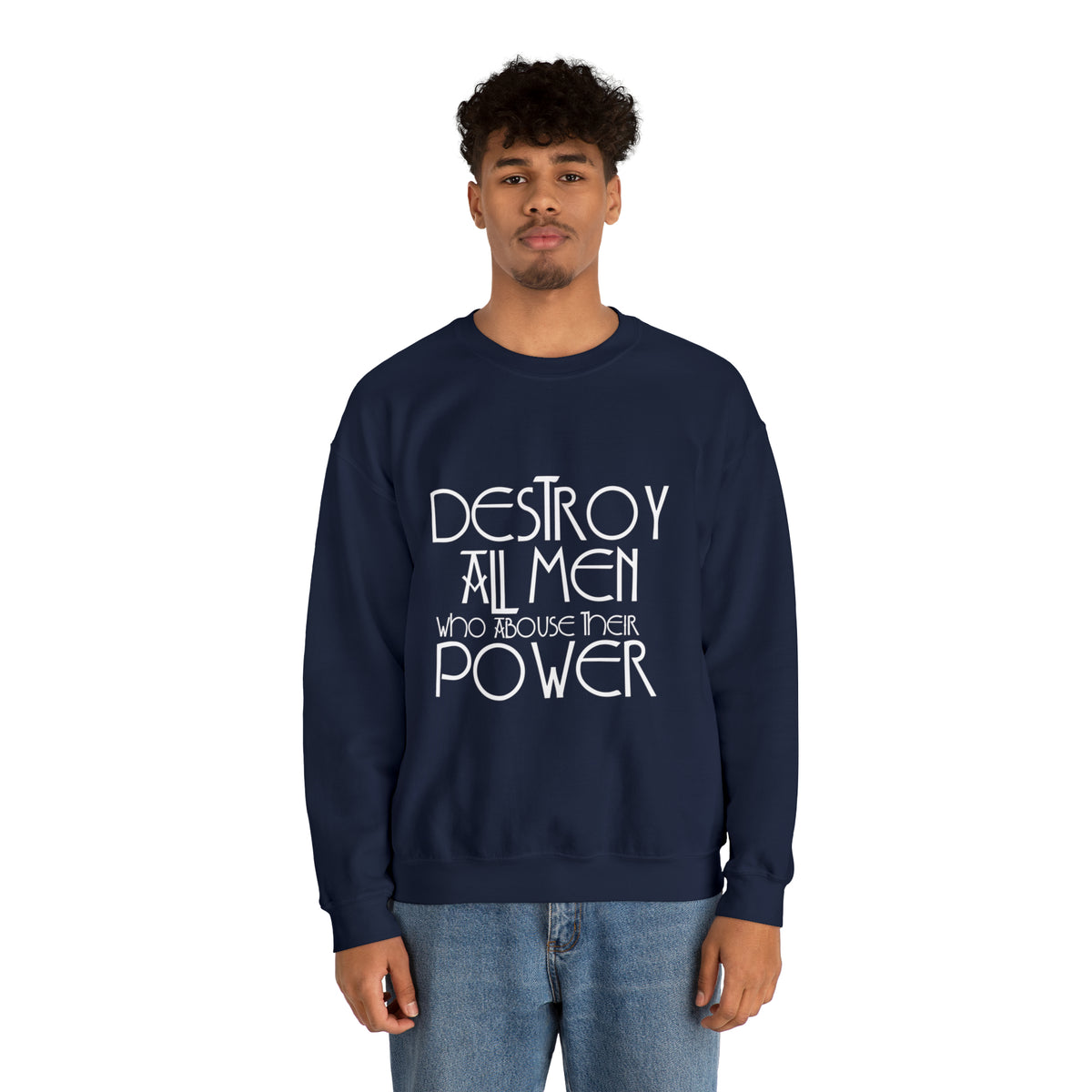 Destroy All Men Unisex Sweatshirt